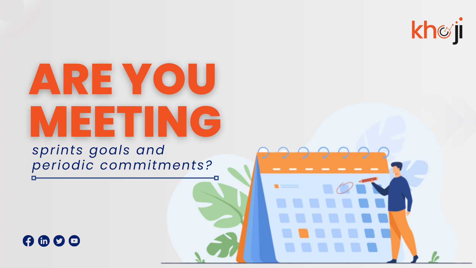Are you meeting sprints goals and periodic commitments?