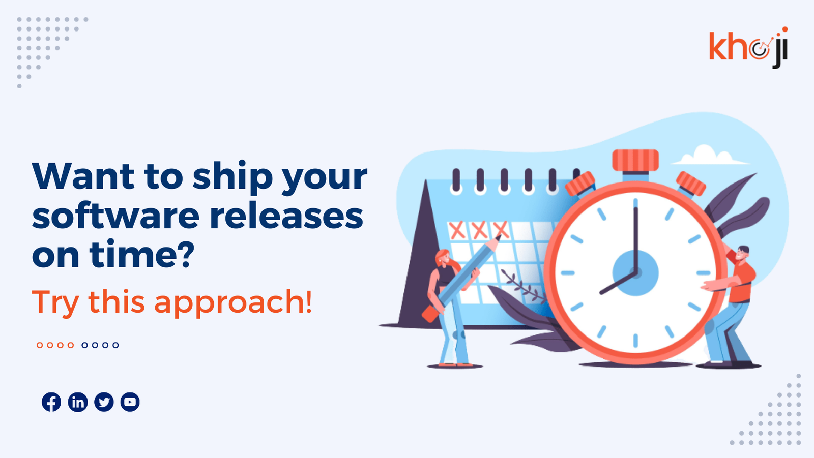 Want to ship your software releases on time? Try this approach.