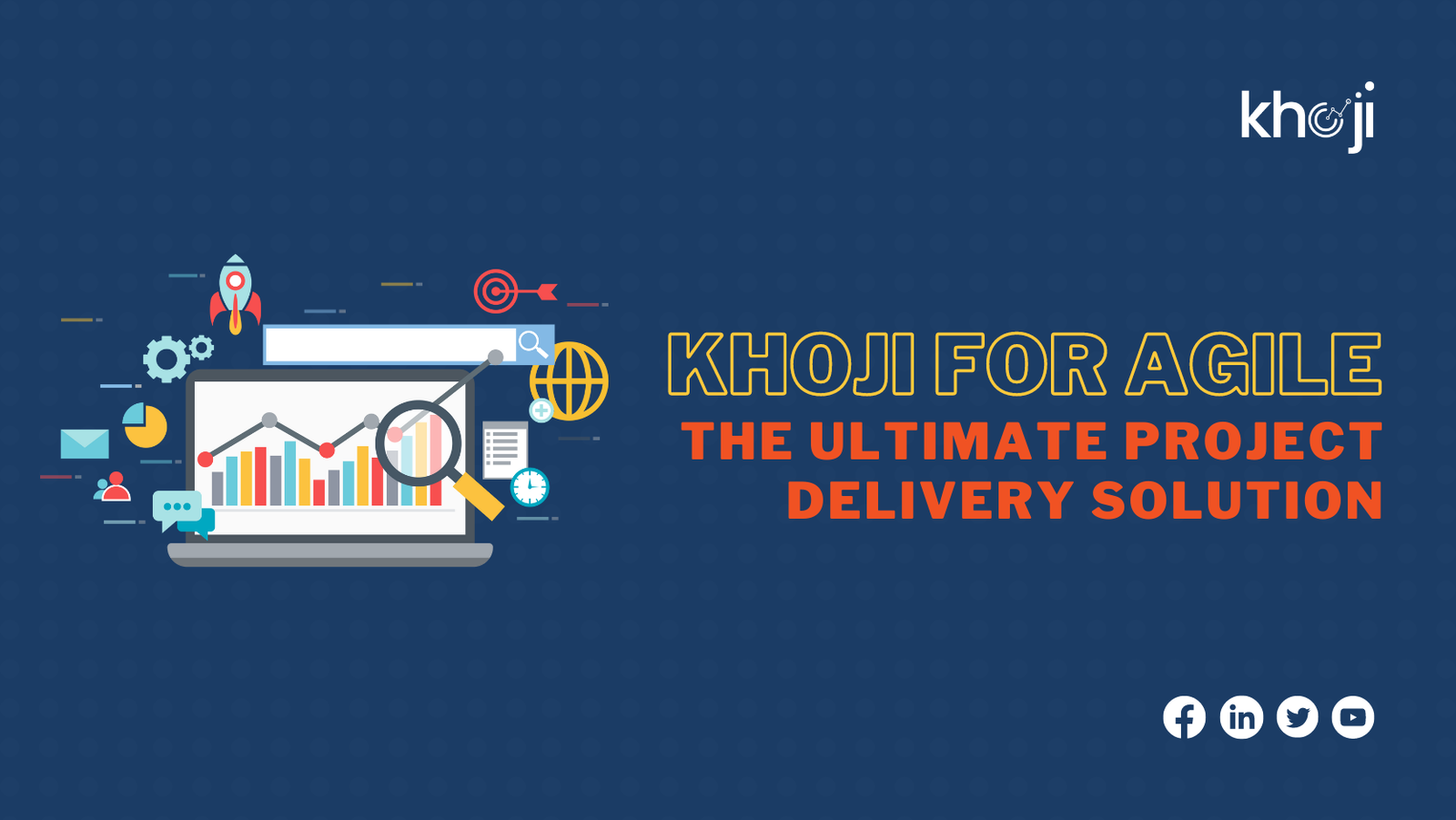 Khoji for Agile: The Ultimate Project Delivery Solution