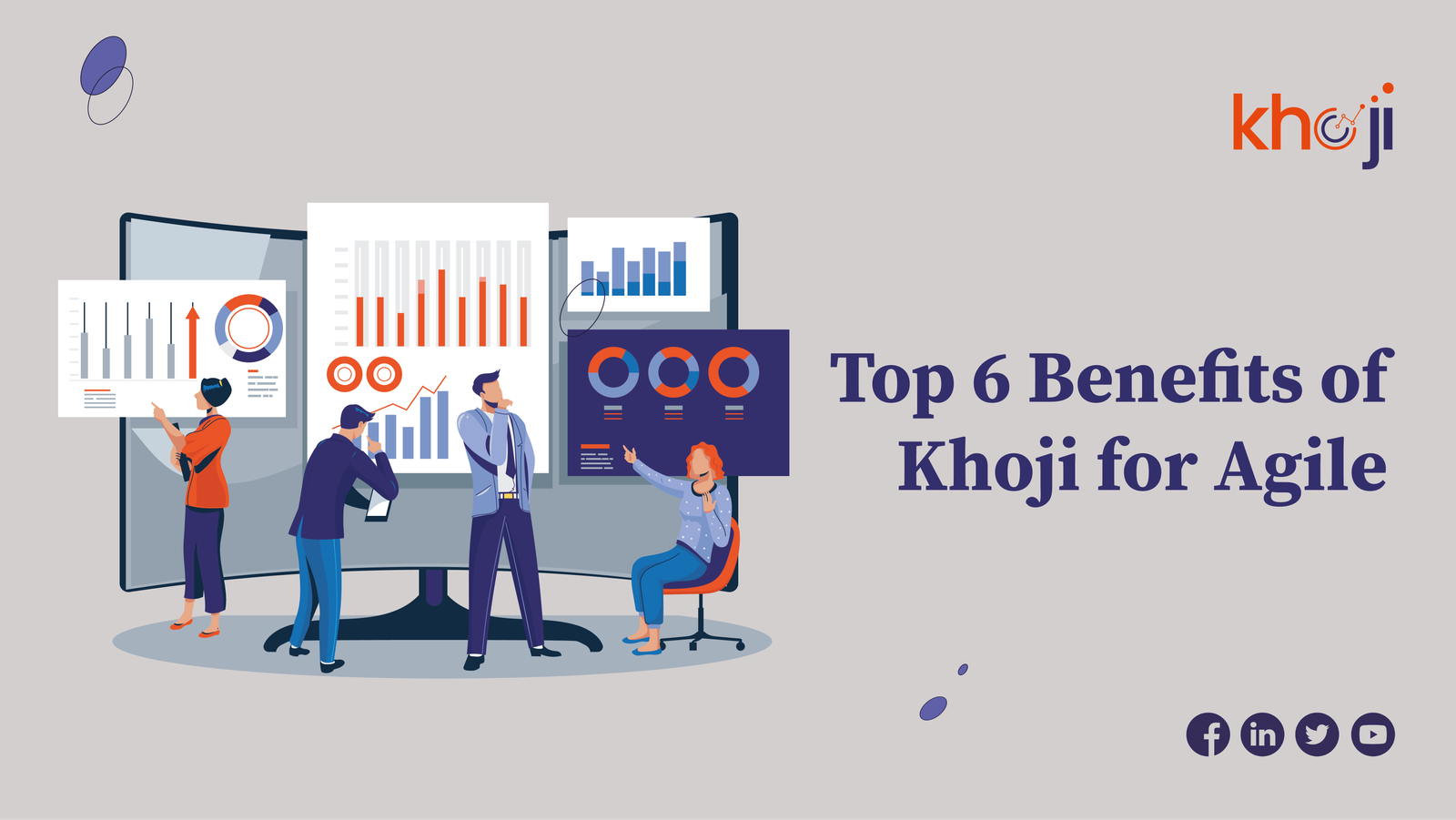 Top 6 Benefits of Using Khoji for Agile