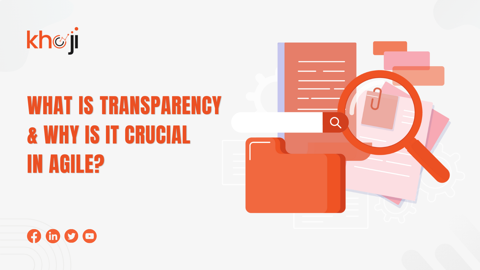What is Transparency & Why is it Crucial in Agile?
