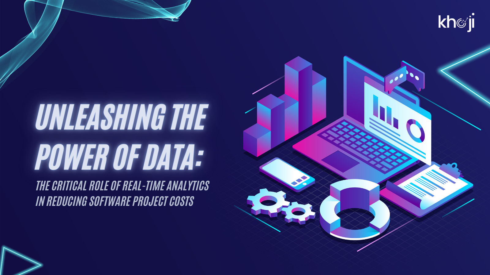 Unleashing the Power of Data: The Critical Role of Real-Time Analytics in Reducing Software Project Costs